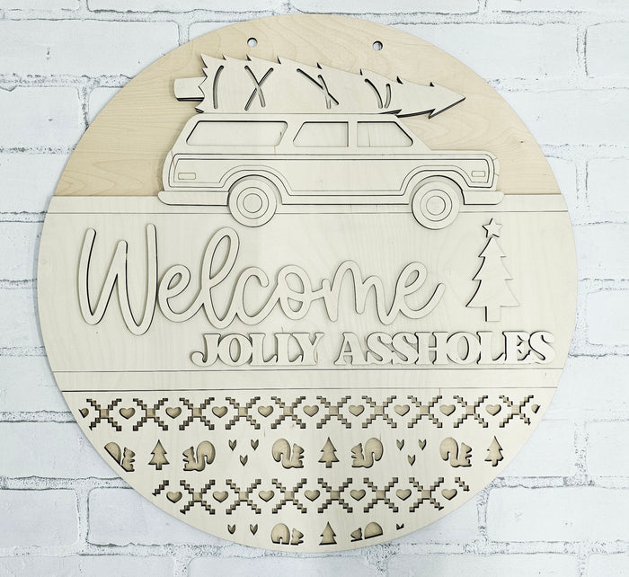 Welcome Jolly Assholes Door Hanger
