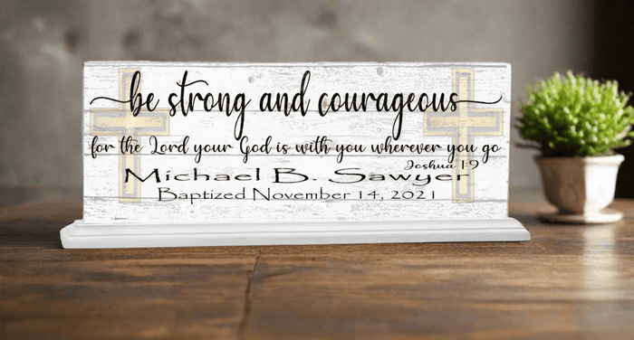 Baptism Gift Personalized Be Strong and Courageous