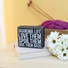 Box Sign- Grandma Life #1750
