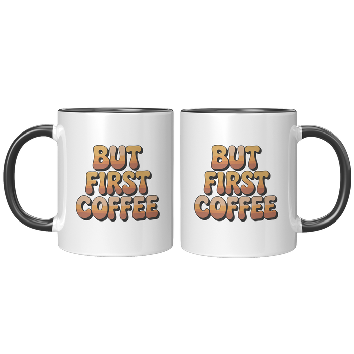 But_First_Coffee_Coffee_Mug_Funny_Novel_FrontBack_Black_Mockup.png_15728603
