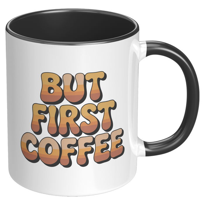 But_First_Coffee_Coffee_Mug_Funny_Novel_RH_Black_Mockup.png_15728611