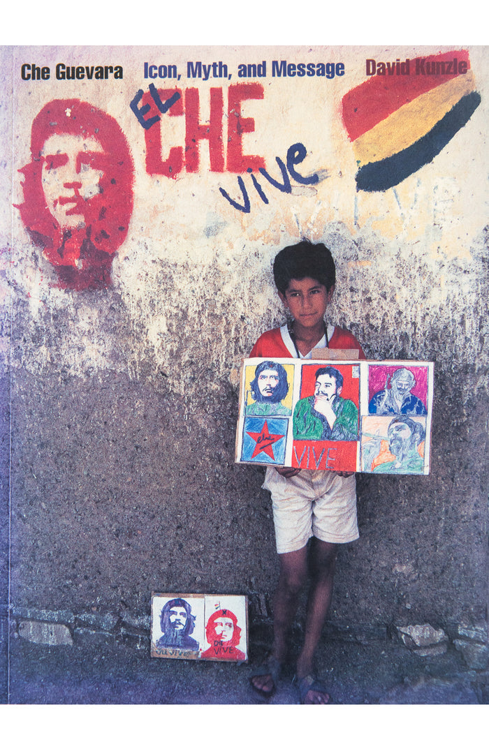 CHE GUEVARA | Icon, Myth, and Message