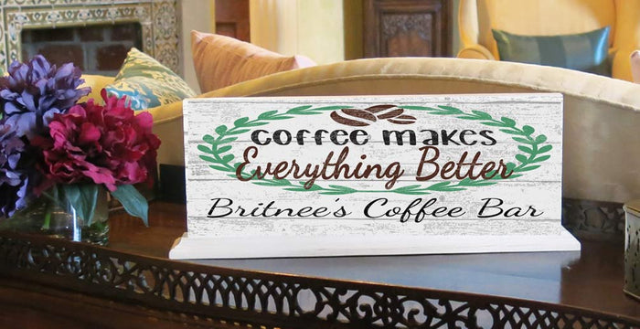 Custom Coffee Bar Sign Coffee Makes Everything Better SOLID WOOD 16.5in x 6in - Broad Bay Personalized Gifts Shipped Fast