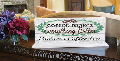 Custom Coffee Bar Sign Coffee Makes Everything Better SOLID WOOD 16.5in x 6in - Broad Bay Personalized Gifts Shipped Fast