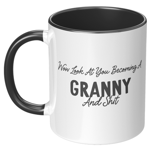 Granny_Coffee_Mug_Wow_Look_At_You_Becom_LH_Black_Mockup.png_15728310