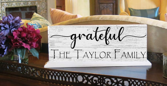 Personalized Grateful Family Name Sign For Mantel or Shelf - SOLID WOOD - Broad Bay Personalized Gifts Shipped Fast