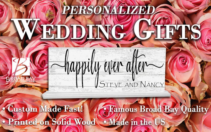 Personalized Wedding Gift Happily Ever After With Couple's Names - Mantel or Shelf Decoration - Broad Bay Personalized Gifts Shipped Fast