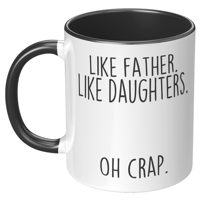 Like_Father_Like_Oh_Crap_Coffee_Mug_Fun_LH_Black_Mockup.png_15728089