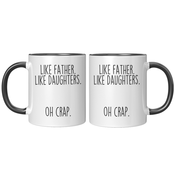 Like_Father_Like_Oh_Crap_Coffee_Mug_Fun_FrontBack_Black_Mockup.png_15728090