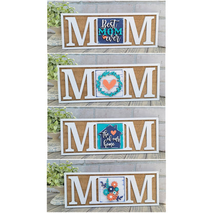 Mom Interchangeable Sign