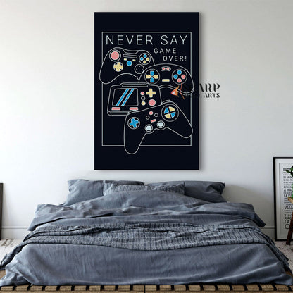 Never Say Game Over Canvas Wall Art
