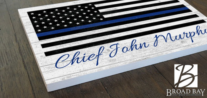 Thin Blue Line Flag Sign