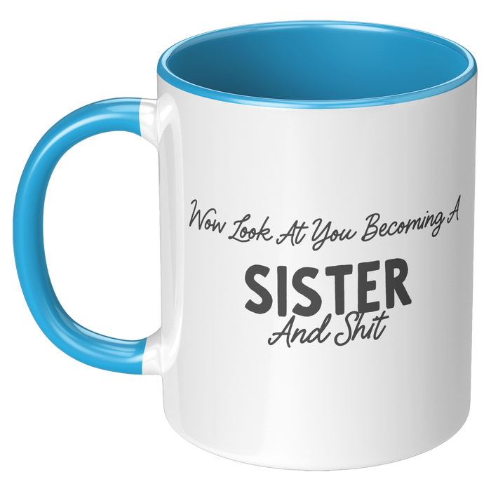 Sister_Coffee_Mug_Wow_Look_At_You_Becom_LH_Blue_Mockup.png_15728364