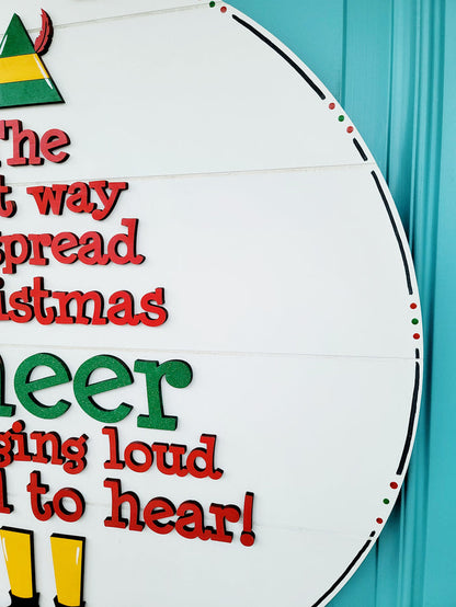 The Best Way to Spread Christmas Cheer Door Hanger