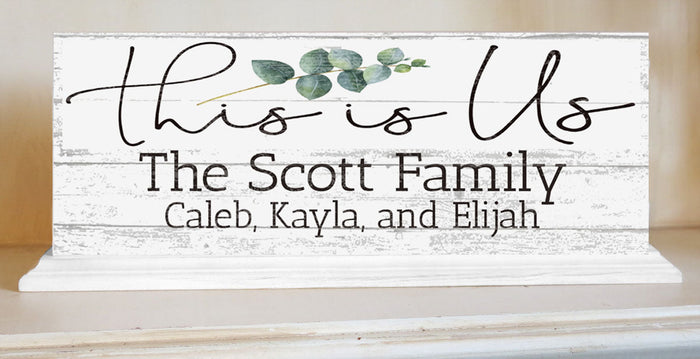 This Is Us Sign