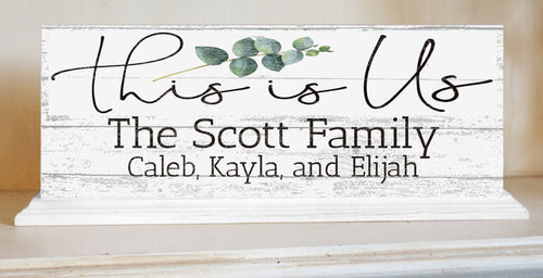 This Is Us Sign