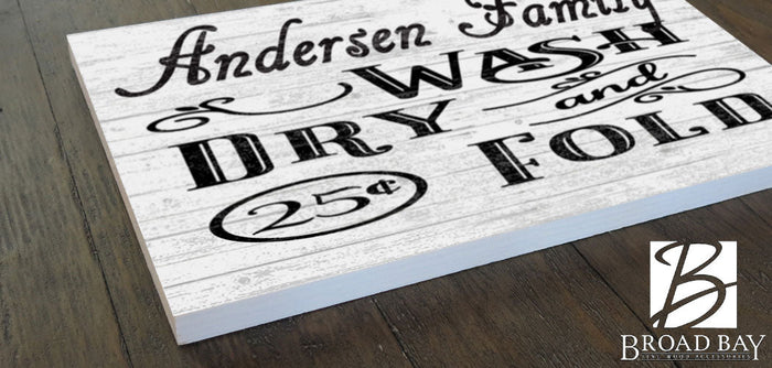 Wash Dry Fold Laundry Sign