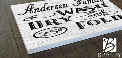 Wash Dry Fold Laundry Sign