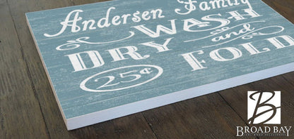 CUSTOM Wash Dry Fold Laundry Room Sign Personalized Decoration - Broad Bay Personalized Gifts Shipped Fast