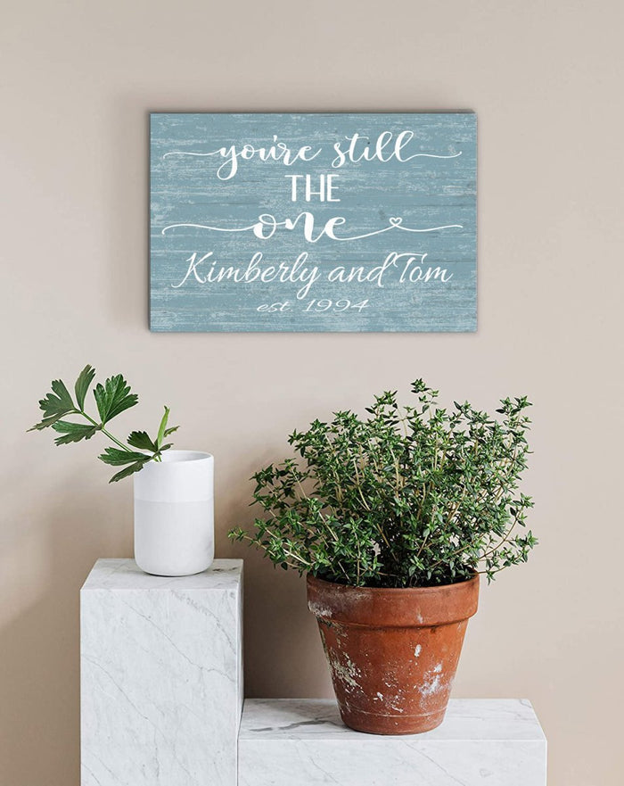 You're Still The One Anniversary Gift Personalized Names & Established Date - Broad Bay Personalized Gifts Shipped Fast